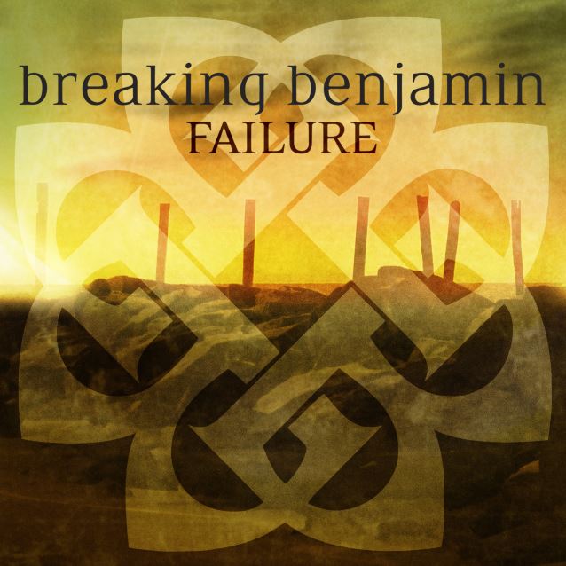 breakingbenjaminfailure