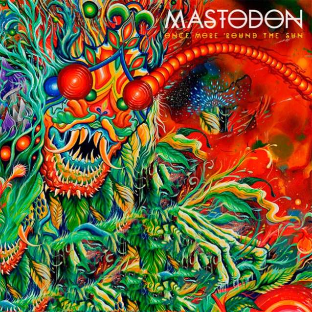 Mastodon - Once More Round The Sun Lyrics MetroLyrics