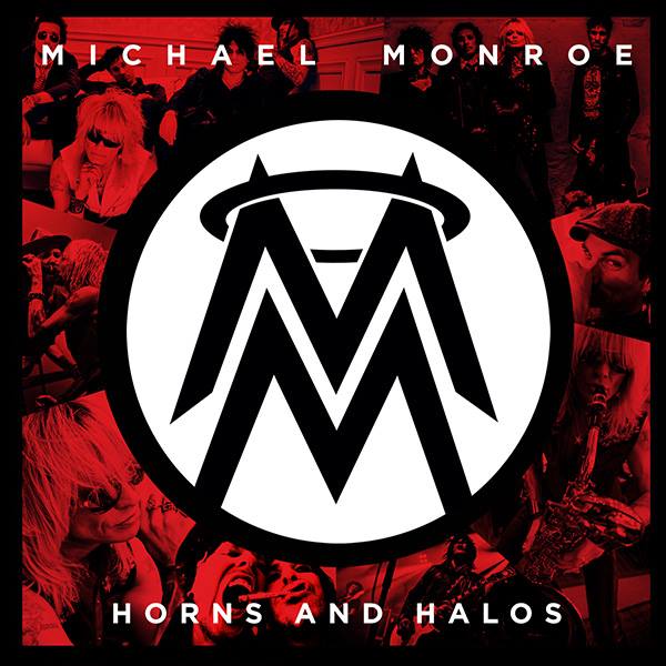  Michael Monroe - Horns and Halos