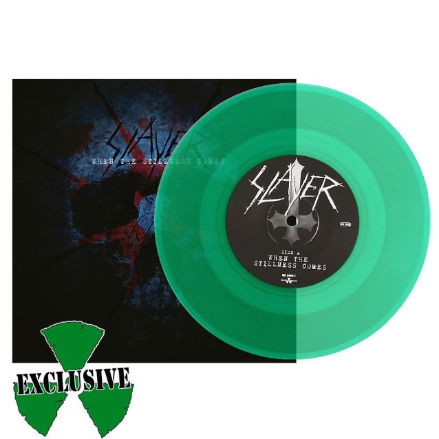 slayerwhenthestillnesscomessinglegreenvinyl